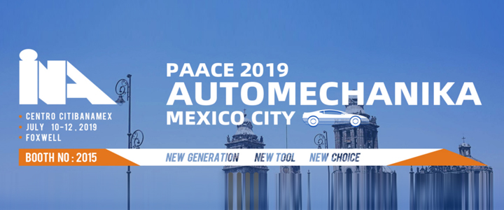 Welcome to Join Foxwell at Automechanika Mexico City, 10th - 12th July, 2019
