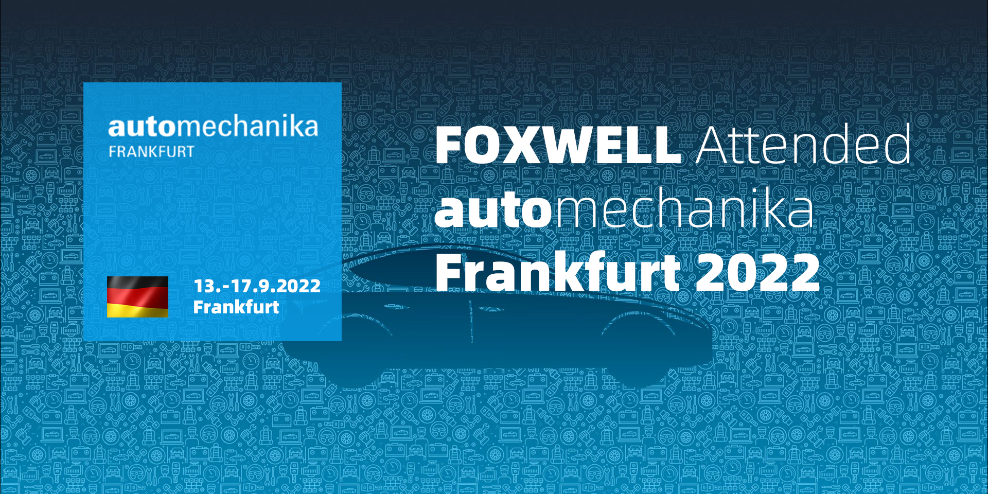 FOXWELL Attended Automechanika Frankfurt 2022